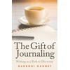The Gift of Journaling: Writing as a Path to Discovery