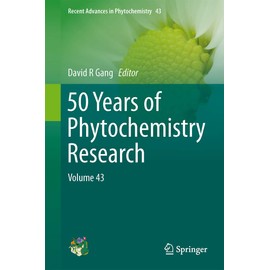 50 Years of Phytochemistry Research: Volume 43 (Recent Advances in Phytochemistry, 43, Band 43)