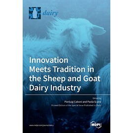 Innovation Meets Tradition in the Sheep and Goat Dairy Industry