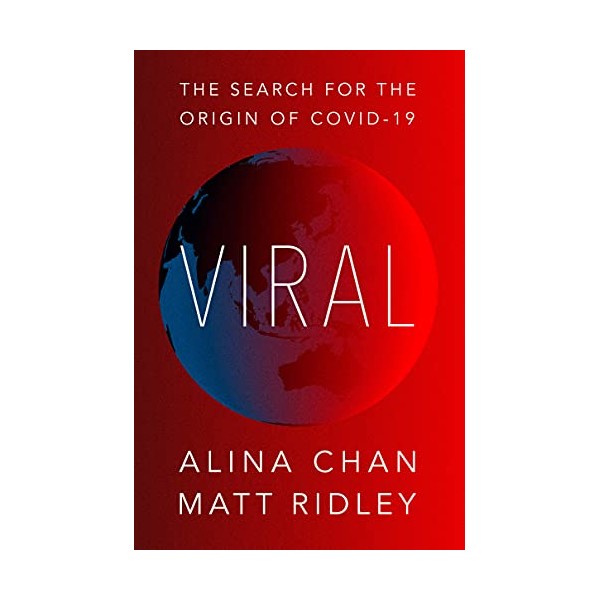 Viral: The Search for the Origin of COVID-19
