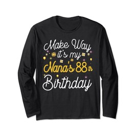 The 88-year-old Nana has a birthday, it is my grandma's 88th birthday long-sleeved shirt, black