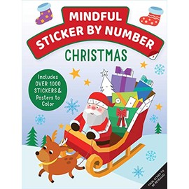 Mindful Sticker By Number: Christmas: (Sticker Books for Kids, Activity Books for Kids, Mindful Books for Kids, Christmas Books for Kids) (iSeek)