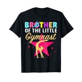 Brother Little Gymnast Girl Birthday Gymnastics Themed Party T-Shirt