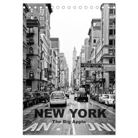 New York - The Big Apple (Tischkalender 2026 DIN A5 hoch), CALVENDO Monatskalender: Die Stadt, die niemals schläft (CALVENDO Orte)
