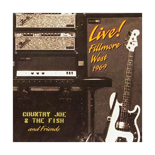 Live: Fillmore West 1969 by COUNTRY JOE & THE FISH [Audio CD]
