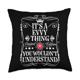 Evvy Name Its A Evvy Thing You Wouldn't Understand Throw Pillow