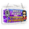 Beenanas Quiet Please On Air Streaming Gamer Door Sign Plaque