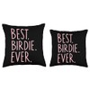 Best Birdie Ever Throw Pillow