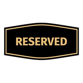 Signs ByLITA Fancy Reserved Sign with Adhesive Tape, Mounts On Any Surface, Weather Resistant, Indoor/Outdoor Use (Black Gold) - Medium (10 Pack)