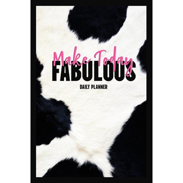 Make Today Fabulous Daily Planner: Practical School Organizer, Assignment, Quiz