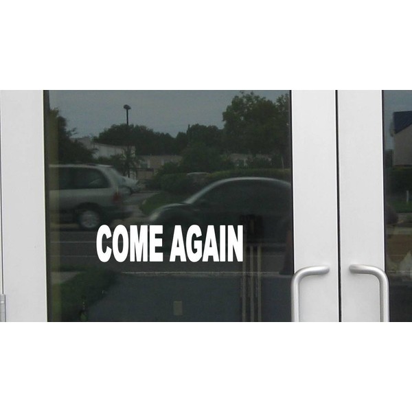 EZSTIK Come Again J874 8 inch wide Sticker business store