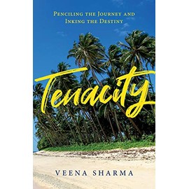 Tenacity: Penciling the Journey and Inking the Destiny