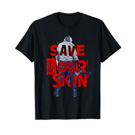 Texas Chainsaw Massacre - Save Your Skin - Leatherface T-Shirt
