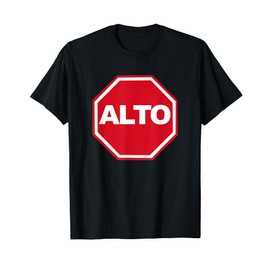 Spanish Stop Sign Alto T-Shirt