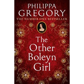 The Other Boleyn Girl: the million-copy bestselling novel that reinvented historical fiction