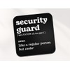 Security Guard Square Coaster - New Job Dictionary Regular But