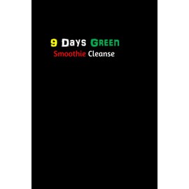 9 days Green Smoothie Cleanse: The ultimate cleanse for your body. The 9 days green smoothie cleanse is low in sugar and processed foods, which makes it the perfect way to detox and lose weight