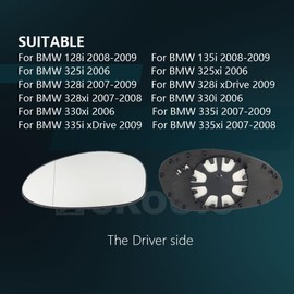 Driver Left Side Power Heated Mirror Replacement Glass with Backing Plate for BWM 128i 135i 325i 325xi 328i 328i 328xi 330i 330xi 335i 335xi 2006 2007 2008 2009