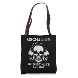 Car Mechanic We Bust Nuts All Day Funny Adult Humor Joke Tote Bag