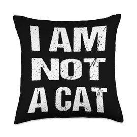 I Am Not A Cat Funny Designs I Am Not A Cat Lawyer Kitten Filter Fail Throw Pillow, 18x18, Multicolor