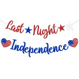 Last Night of Independence Banner - 4th of July Bachelorette Decor, Red White and Blue Bach Party Decor, Independence Day Bridal Shower Wedding Party Decorations