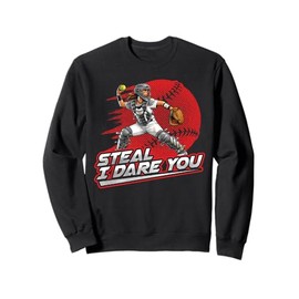 Softball Girl Steal I Dare You Throwdown Catcher Art Sweatshirt