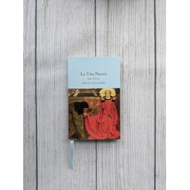 La Vita Nuova: Love Poems (Macmillan Collector's Library)
