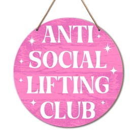 Gym Sign Decor, Gym sign for Home Gym, Gym Decor for Workout Room Fitness Room, Gym Sign Decoration, Gym Gift for Women Trainer Exercise Lover, Anti Social Lifting Club