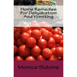 Home Remedies For Dehydration And Vomiting