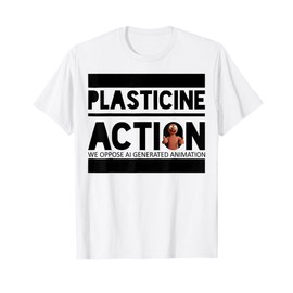 Funny Plasticine Action we Oppose AI generated Animation T-Shirt