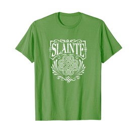 Slainte "Cheers Good Health" from Ireland Men's Women's T-Shirt T-Shirt