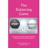 The Balancing Game: A Guide to How Teenage Girl Athletes