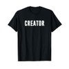 Creator T-Shirt