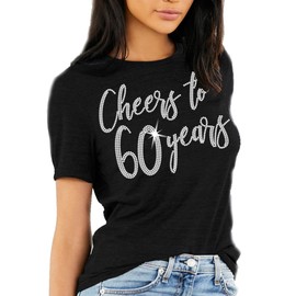 60th Birthday Tee Shirts for Women - Real Crystal Rhinestone Cheers to 60 Years T-Shirt - 60th Birthday Tops - Large - Black Tee (Cheers60 RS) Lrg