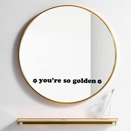 You're So Golden Vinyl Decal, Mirror Decal, Wall Decal, Vinyl Sticker, Mirror Stickers, Bathroom Sticker, Sticker Gift, Vinyl Gift, Black, 13x1.2 inch