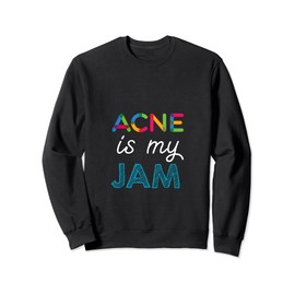 Acne is my JAM Acne Design Sweatshirt