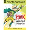 Stink: Superhero Superfan