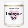 Cool Girl Candles | I Miss Your Face Balsam +