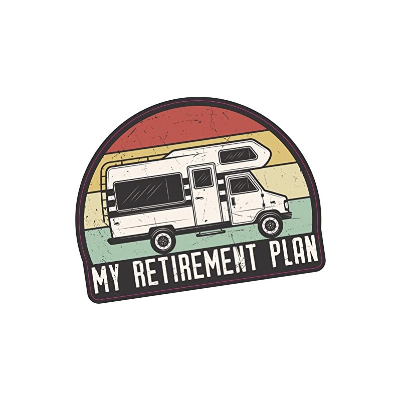 My Retirement Plan - Van Life - Sticker #6 /