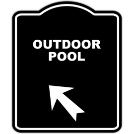 OUTDOOR POOL Black Sign Arrow Up Left Aluminum Composite Sign 8.5 x 10 inches