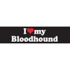 I Love My Bloodhound Dog Vinyl Die Cut Decal Sticker