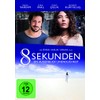 8 Sekunden - Ein Augenblick Unendlichkeit