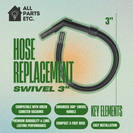 ALL PARTS ETC. Hose Replacement for Oreck XL Canister Vacuum Attachments, Fits Shurlok or Friction Buster B Oreck Handheld Vacuum Models, Hose for Oreck Parts and Accessories (Swivel, 3')