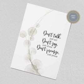 Hygge Creations Don't Say, Talk, Promise Quote Motivational A4 Print Only, White Paper