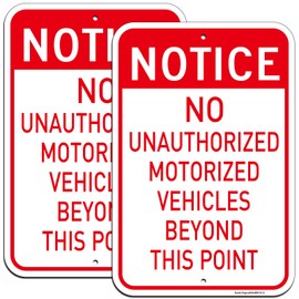Large No Unauthorized Motorized Vehicles Beyond This Point Sign, 2Pack -18"x12" Engineer Grade Rust Free Reflective Aluminum, Fade & Weather Resistant, UV Protected, Indoor/Outdoor Use, Easy to Mount