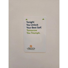 La Quinta Hotel Room Key Card Unlock Your Best Self Tomorrow You Triumph