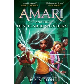 Amari and the Despicable Wonders (Supernatural Investigations, 3)