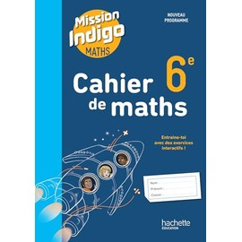 Cahier Mission Indigo 6e - Ed. 2025