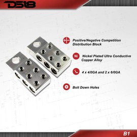 DS18 B-1 Battery/Ground Terminal - Positive/Negative Competition Distribution Block, Nickel Plated Ultra Conductive Copper Alloy, 4 x 4/0GA and 2 x 6/0GA, Bolt Down Holes (Pair)