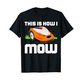 Remote Control Robot Mower Cool Automatic Robotic Lawn Mower T-Shirt